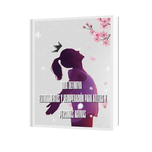 E-book: Guía de Estiramientos y Recuperación para Atletas y Personas Activas